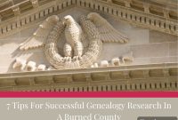 7 Strategies for Genealogy Research After County Records Burned
