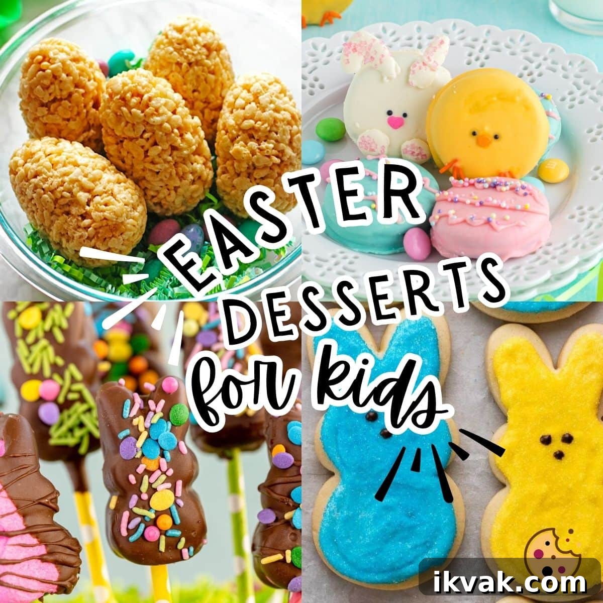 A collage of images with Easter desserts for kids - Easter Oreos, Rice Krispies Eggs, Marshmallow Peep Pops, and Sugar Cookie Bunnies.