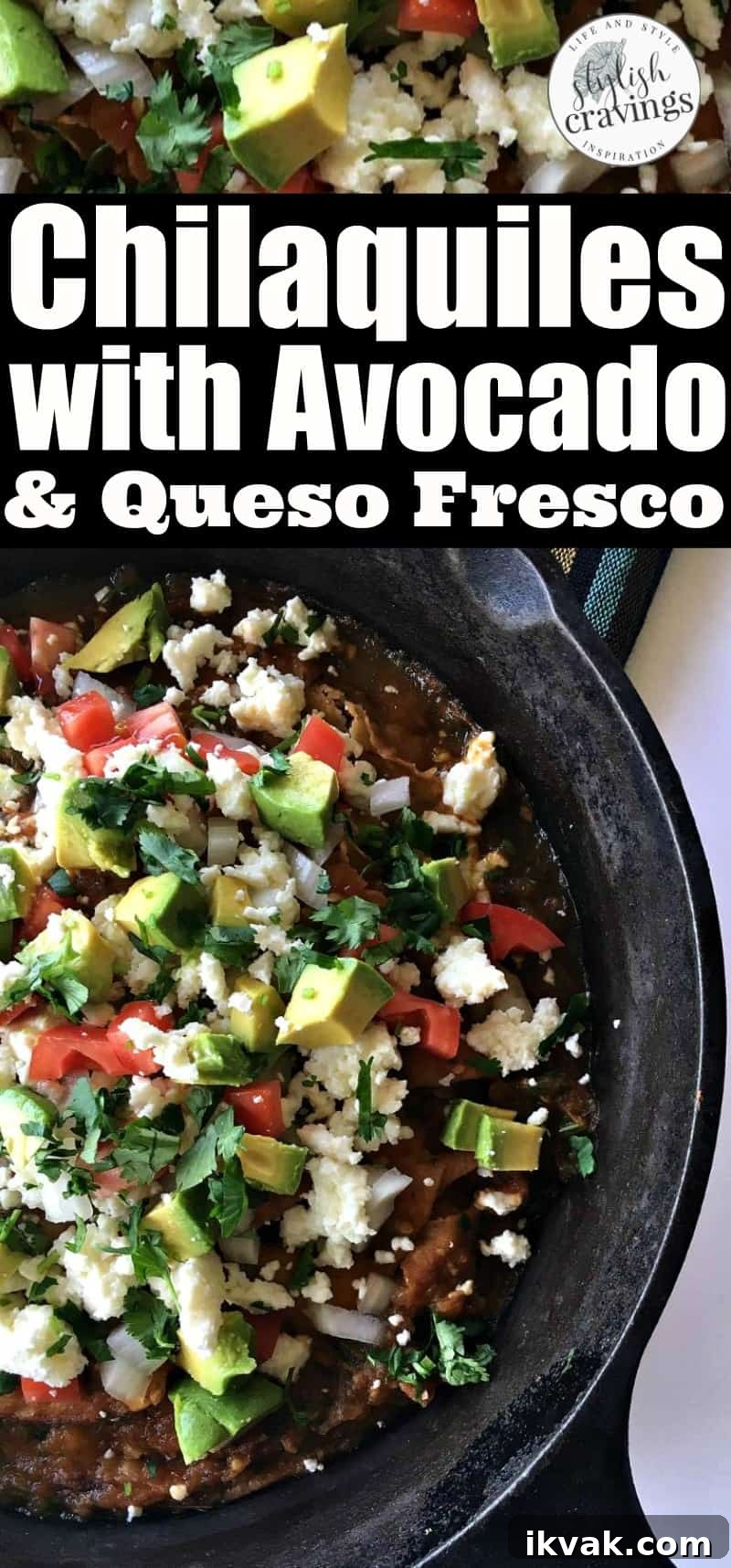 Chilaquiles with Avocado and Queso Fresco Recipe 4 Chilaquiles With Avocados & Queso Fresco