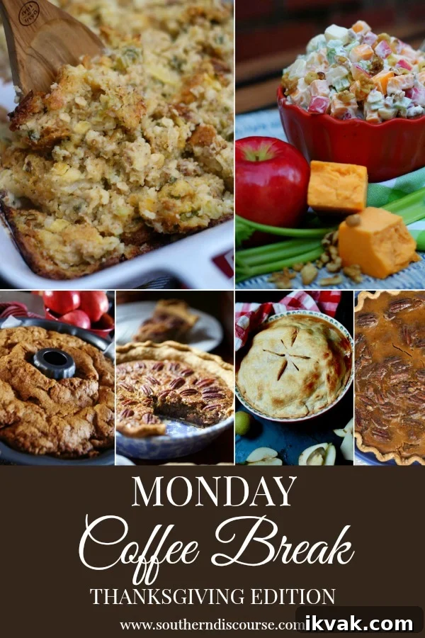 Thanksgiving Monday Coffee Break: Cozy Recipes and Tips 7 Tons of Thanksgiving inspiration, encouragement and recipes to make your holiday one of your best!