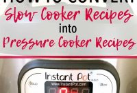 Adapt Slow Cooker Recipes for the Pressure Cooker