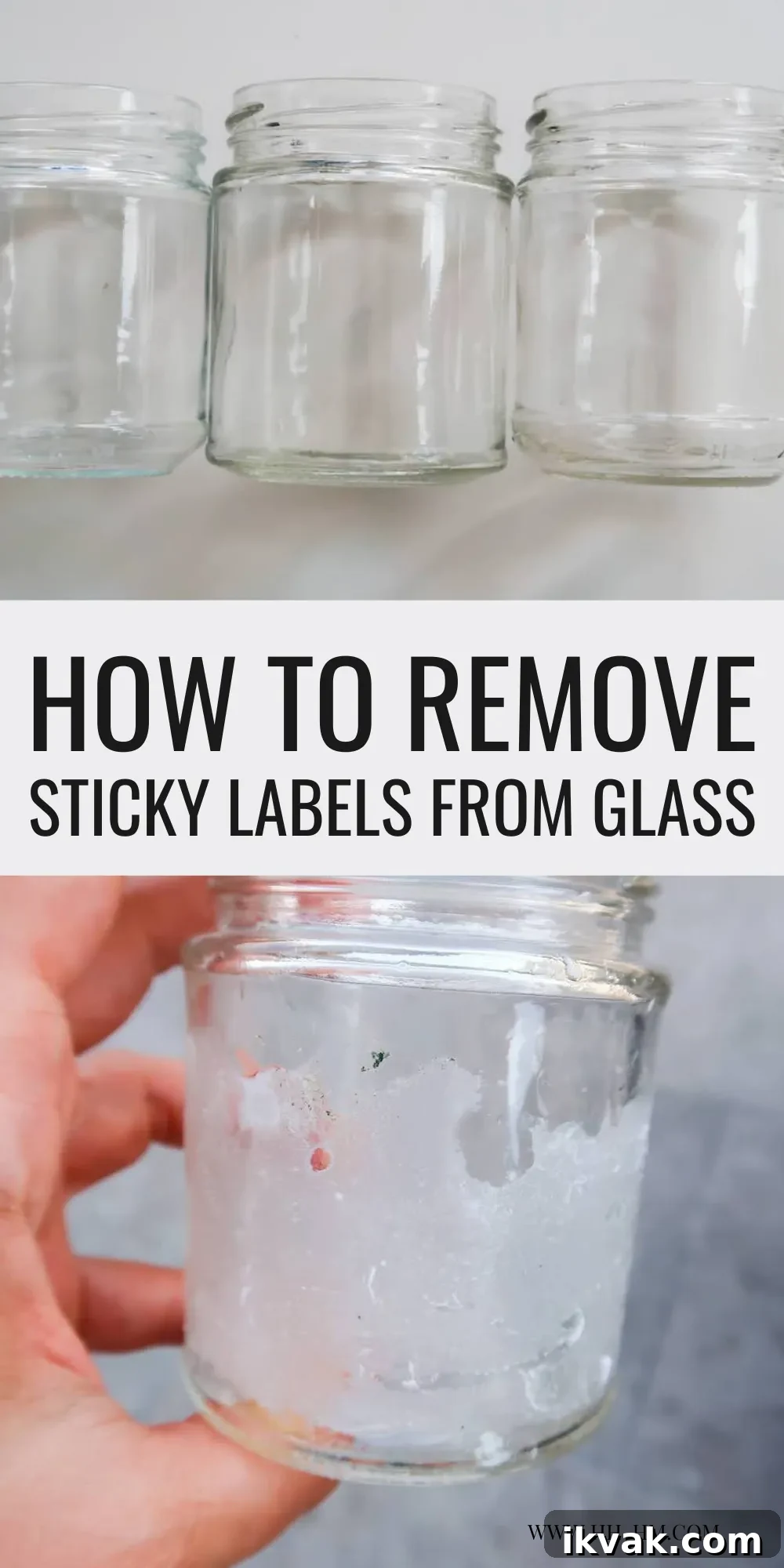 How to Remove Labels from Glass Jars and Bottles Without Residue 7 recycle glass jars and glass bottles at home! All you need to know is how to remove labels from glass jars and bottles and you can use them in many different ways!